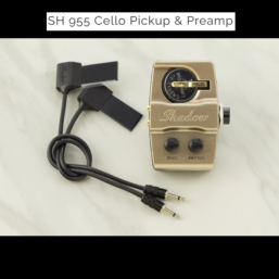Shadow SH 955 Cello Pickup & Preamp